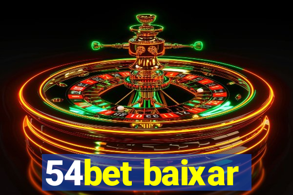 54bet baixar